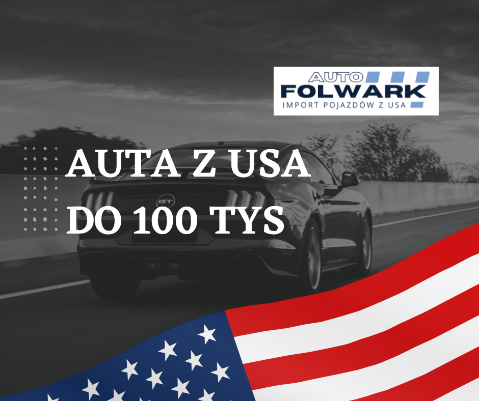 jakie auto z usa do 100 tys